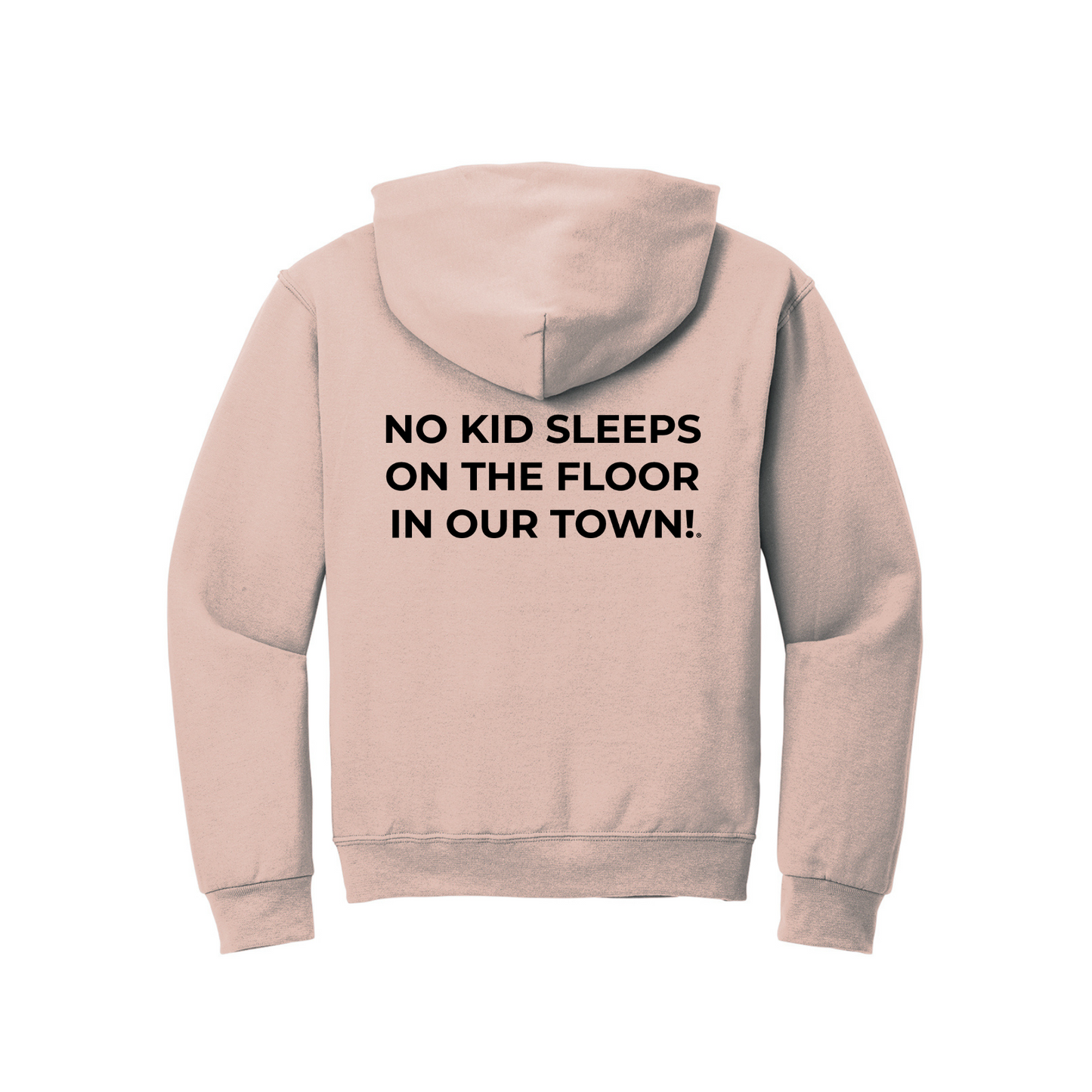 The Classic Hoodie! No Kid Sleeps on The Floor Hoodie (All Colorways)