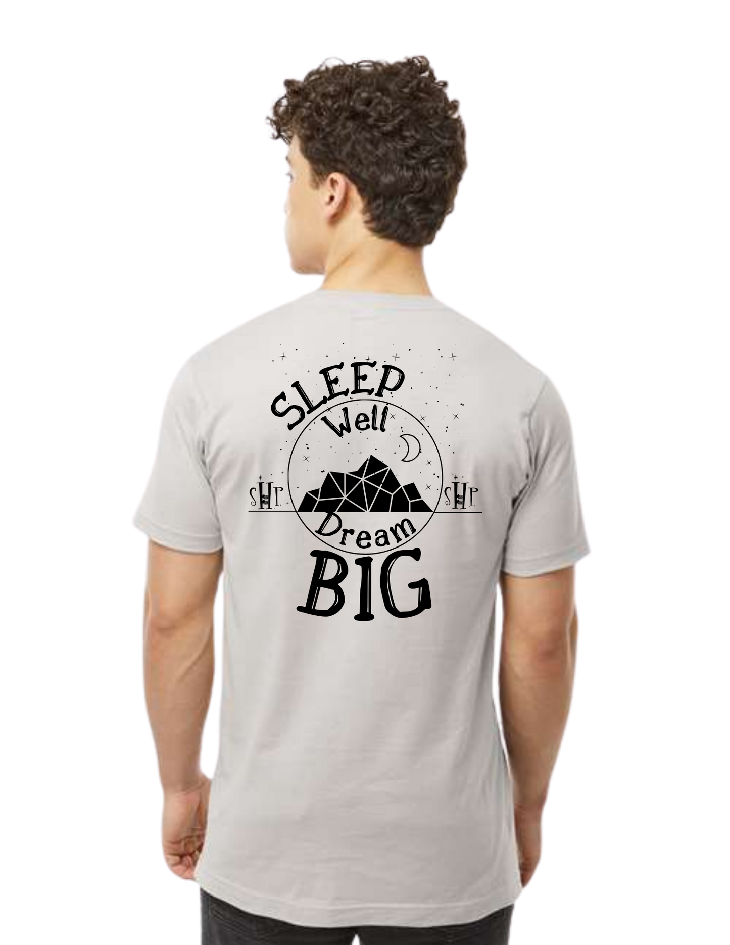 "NEW Graphic Tees" Sleep Well Dream Big Unisex T-shirt (All Color Options)