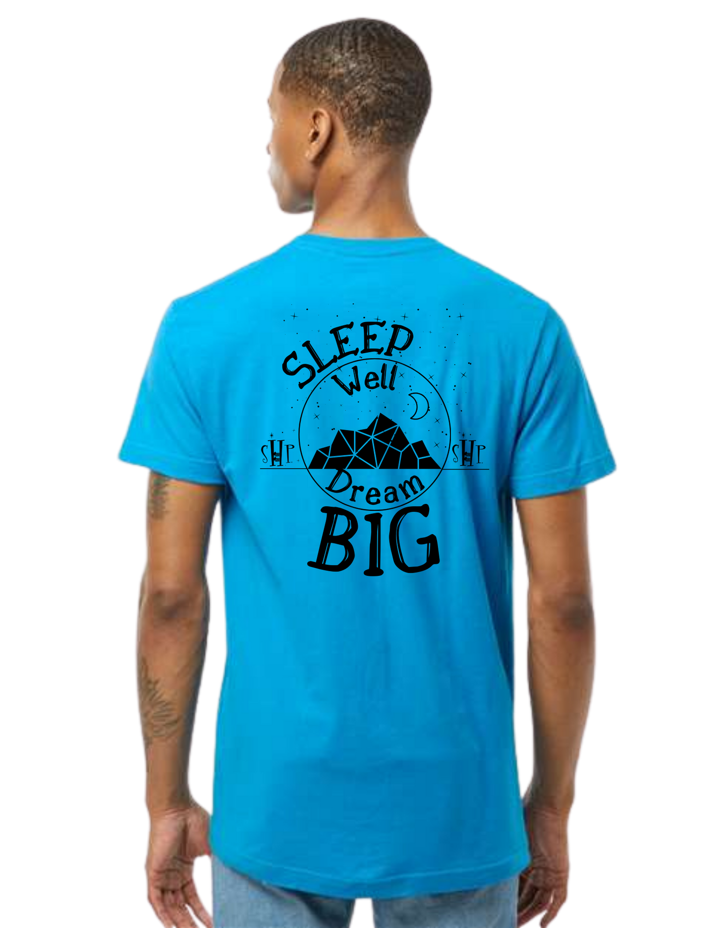 "NEW Graphic Tees" Sleep Well Dream Big Unisex T-shirt (All Color Options)